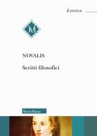 Scritti filosofici di Novalis edito da Morcelliana