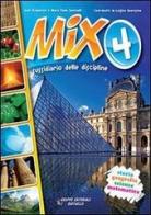 Mix. Con espansione online. Per la 4ª classe elementare di Ivan Sciapeconi, M. Paola Zanichelli edito da Raffaello