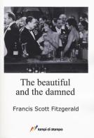 The beautiful and the damned di Francis Scott Fitzgerald edito da Lampi di Stampa