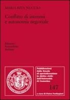 Conflitto di interessi e autonomia negoziale di Maria Rita Nuccio edito da Edizioni Scientifiche Italiane