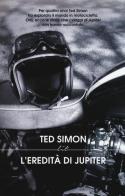 L' eredità di Jupiter di Ted Simon edito da LIT Edizioni