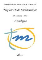 Antologia «Tropea: onde mediterranee» edito da Meligrana Giuseppe Editore