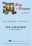 Islamismo vol.2 di Pietro Magnanini, Paolo Branca edito da ESD-Edizioni Studio Domenicano