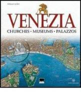 Venezia. Churches, Museums, Palazzos di Paola Scibilia edito da Vianello Libri