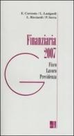 Finanziaria 2007. Fisco, lavoro, previdenza edito da Edizioni Lavoro