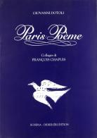 Paris poème di Giovanni Dotoli edito da Schena Editore