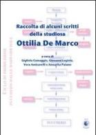 Raccolta di alcuni scritti della studiosa Ottilia De Marco di Ottilia De Marco edito da Wip Edizioni