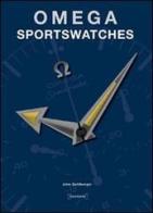 Omega Sportswatches. Ediz. italiana di Giampiero Negretti edito da Damiani