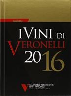 I vini di Veronelli 2016 edito da Seminario Luigi Veronelli