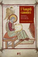 I Vangeli canonici edito da Fede & Cultura