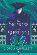 Il signore dei sussurri di Giorgia Cappelletti edito da Acheron Books