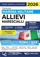 Concorso allievi marescialli Marina Militare 2026. Manuale di teoria e quiz edito da Nld Concorsi