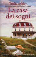 La casa dei sogni di Trisha Ashley edito da Newton Compton Editori