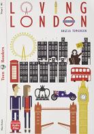 Loving London. Con e-book. Con espansione online di Angela Tomkinson edito da ELI