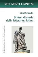 Sintesi di storia della letteratura latina. Con QR Code per sitografia di Lisa Benedetti edito da LED Edizioni Universitarie