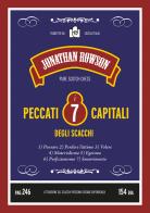 I sette peccati capitali degli scacchi. Nuova ediz. di Jonathan Rowson edito da Caissa Italia