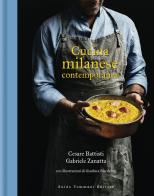 Cucina milanese contemporanea di Cesare Battisti, Gabriele Zanatta edito da Guido Tommasi Editore-Datanova
