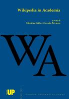 Wikipedia in academia edito da Padova University Press