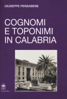Cognomi e toponimi in Calabria di Giuseppe Pensabene edito da Gangemi Editore