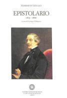 Epistolario (1819-1866) vol.8 di Massimo D'Azeglio edito da Centro Studi Piemontesi