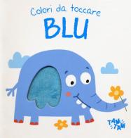 Blu. Colori da toccare edito da Yoyo Books