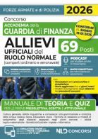 Concorso accademia della Guardia di Finanza. Allievi Ufficiali del ruolo normale. Manuale di teoria e quiz 2026 edito da Nld Concorsi