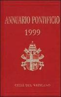 Annuario pontificio (1999) edito da Libreria Editrice Vaticana