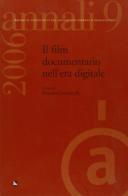 Annali. Archivio audiovisivo del movimento operaio e democratico (2006) vol.9 edito da Futura