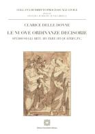 Le nuove ordinanze decisorie. Studio sugli artt. 183-ter e 183-quater c.p.c. di Clarice Delle Donne edito da Edizioni Scientifiche Italiane