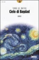Il cielo di Bagdad di Tomás de Mattos edito da Salento Books