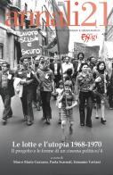Le lotte e l'utopia 1968-1970. Il progetto e le forme di un cinema politico edito da C&P Adver Effigi