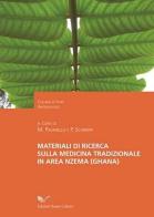 Materiali di ricerca sulla medicina tradizionale in area nzema (Ghana) di Mariano Pavanello, Pietro Schirripa edito da Nuova Cultura