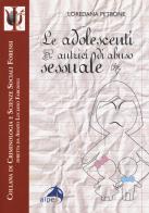 Le adolescenti autrici di abuso sessuale di Loredana Petrone edito da Alpes Italia
