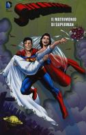 Il matrimonio di Superman. Superman vol.10 edito da Lion