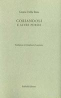 Coriandoli e altre poesie di Grazia Della Rosa edito da Raffaelli