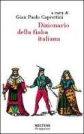 Dizionario della fiaba italiana edito da Booklet Milano