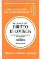 Il codice del diritto di famiglia commentato con la giurisprudenza e la bibliografia edito da La Tribuna