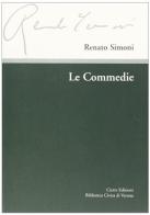 Renato Simoni. Le commedie edito da Cierre Edizioni