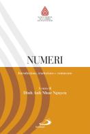 Numeri. Introduzione, traduzione e commento di Dinh A.N. Nguyen edito da San Paolo Edizioni