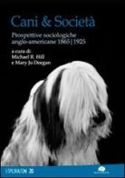 Cani & società. Prospettive sociologiche anglo-americane 1865-1925 edito da Kurumuny
