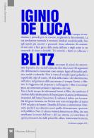 Blitz. Ediz. illustrata di Iginio De Luca edito da Editions Mincione