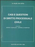 Casi e questioni di diritto processuale civile edito da Giuffrè