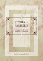 Storia di famiglie di Enrica Traversa Dockrill edito da Bolognino