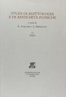 Studi di egittologia e antichità puniche vol.12 edito da Giardini