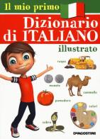 Il mio primo dizionario di italiano illustrato edito da De Agostini