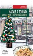 Natale a Torino. Qundici storie e un piatto di agnolotti edito da Neos Edizioni