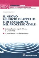 Il nuovo giudizio di appello e di cassazione nel processo civile di Francesco Bartolini edito da La Tribuna