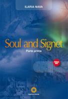 Soul and Signet vol.1 di Ilaria Nava edito da Eracle