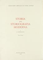 Storia della storiografia moderna vol.1 di Gioacchino Gargallo di Castel Lentini edito da Bulzoni
