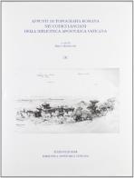 Appunti di topografia romana nei Codici lanciani della Biblioteca Apostolica Vaticana vol.4 edito da Quasar